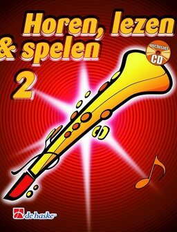 horen, lezen &amp; spelen methode voor sopraansaxofoon Incl. CD, deel 1 of 2