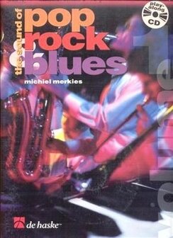 The sound of pop, rock, blues voor trompet, klarinet, saxofoon Bb, met cd. Vol 1