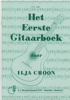 Het eerste gitaarboek door Ilja Croon