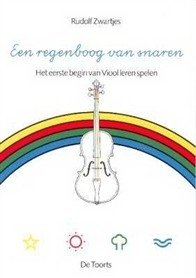 Een regenboog van snaren, het eerste begin van viool leren spelen