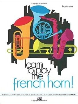 Learn to play the French Horn, book one