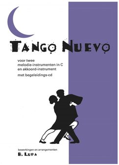 Tango Nuevo voor twee melodie-instrumenten in C + CD