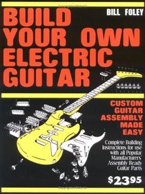Boek Build your own electric guitar