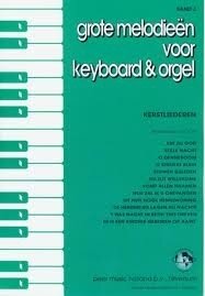 Kerstliederen Band 3, Grote Melodie&euml;n voor keyboard en orgel