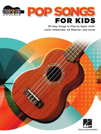 Pop Songs for Kids - Strum & Sing Ukelele Songbook