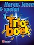 Horen-Lezen-&amp;-Spelen-Trombone-BC-(Bas-sleutel)-1-Trioboek