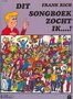 Frank-Rich-Dit-Songboek-zocht-ik-kies-uit-deel-3-t-m-12